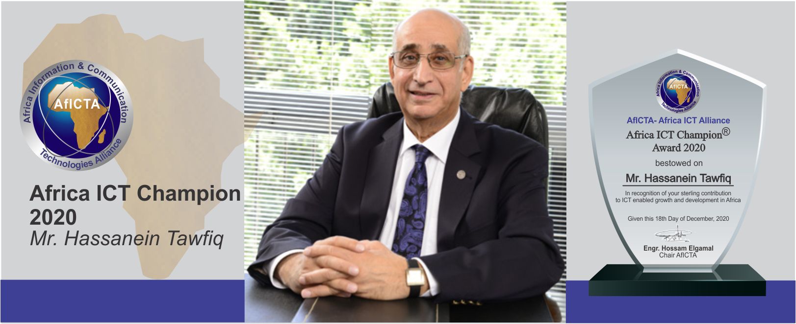 AfICTA Announces Mr. Hassanein Tawfiq as the Africa ICT Champion 2020.